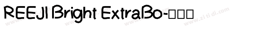 REEJl Bright ExtraBo字体转换